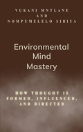 Cover: Environmental Mind Mastery - Trail Blaze Publishers