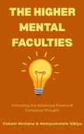 Cover: The Higher Mental Faculties - Trail Blaze Publishers