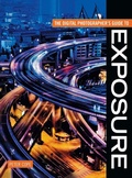 Cover: Digital Photographer's Guide To Exposure - DAVID & CHARLES