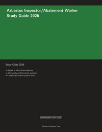 Enlarge image Cover: Asbestos Inspector/Abatement Worker Study Guide 2026 - Meridian Certification Press Study Guides