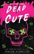 Cover: Dead Cute - Maggie Alabaster