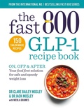 Cover: The Fast 800 GLP-1 Recipe Book - Short Books Ltd