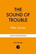 Cover: The Sound of Trouble - Monoray