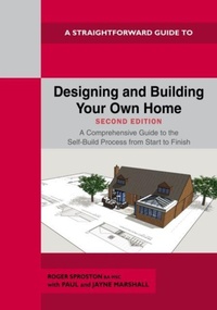 Enlarge image Cover: A Straightforward Guide to Designing and Building Your Own Home Second Edition 2026 - Straightforward Publishing