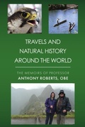 Cover: Travels and Natural History Around the World - Troubador Publishing