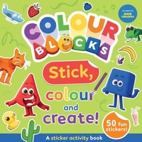 Enlarge image Cover: Colourblocks Stick, Colour and Create - A Sticker Activity Book - Sweet Cherry Publishing