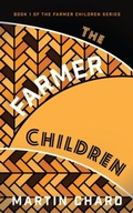 Cover: The Farmer Children - Softwood Books