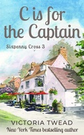 Cover: C is for the Captain (Sixpenny Cross, #3) - Ant Press