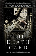 Cover: The Death Card (Red Dog Conspiracy, #12) - Red Dog Press LLC