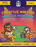Cover: Creative Writing Practice Workbook for Grade 2 - Elementary Grade Writing Prompt Books