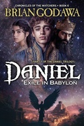 Cover: Daniel - Exile in Babylon - Chronicles of the Watchers