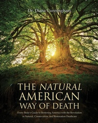 Enlarge image Cover: The Natural American Way Of Death - Authors' Tranquility Press