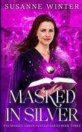Cover: Masked in Silver - Eva Mandel Urban Fantasy Series