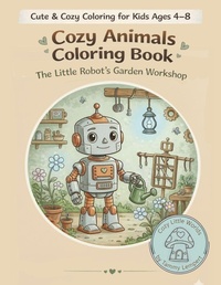 Enlarge image Cover: Cozy Animals Coloring Book - Cozy Little Worlds Bold & Easy Coloring Book for Kids Ages 4-8