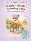Cover: Cozy Animals Coloring Book - Cozy Little Worlds Bold & Easy Coloring Book for Kids Ages 4-8