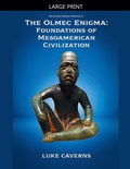 Cover: The Olmec Enigma - The Olmec Enigma Trilogy
