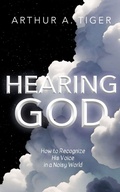 Cover: Hearing God: How to Recognize His Voice in a Noisy World - His Story for Us