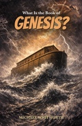 Cover: What Is the Book of Genesis? - START2FINISH BOOKS