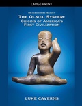 Cover: The Olmec System - The Olmec Enigma Trilogy