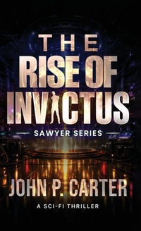 Enlarge image Cover: The Rise of Invictus - John P. Carter