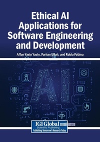Enlarge image Cover: Ethical AI Applications for Software Engineering and Development - Igi Global Scientific Publishing