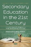 Cover: Secondary Education in the 21st Century: Innovative Approaches, Empowering Minds, and Transforming Classrooms - Nova Science Publishers Inc