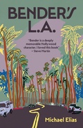 Cover: Bender's L.A. - Sticking Place Books