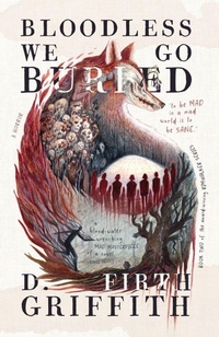 Enlarge image Cover: Bloodless We Go Buried - Rimwalker