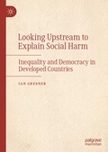 Cover: Looking Upstream to Explain Social Harm - Palgrave Macmillan