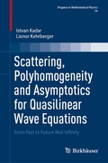Cover: Scattering, Polyhomogeneity and Asymptotics for Quasilinear Wave Equations - Birkh&auml;user