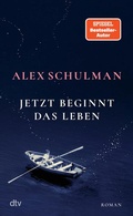 Cover: Jetzt beginnt das Leben - dtv