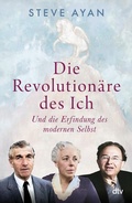 Cover: Die Revolution&auml;re des Ich - dtv