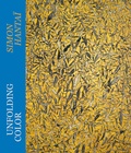 Cover: Unfolding Color - Simon Hanta&iuml; - Hirmer