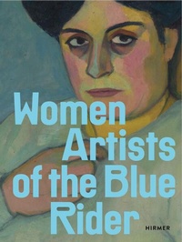 Enlarge image Cover: WOMEN ARTISTS OF THE BLUE RIDER - Hirmer