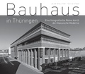 Cover: Bauhaus in Th&uuml;ringen - bebra verlag