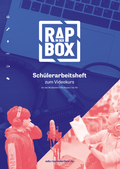 Cover: Rap in der Box - Sch&uuml;lerarbeitsheft zum Videokurs - Raise Your Voice Productions