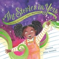 Cover: The Stories in You - Little, Brown Books for Young Readers