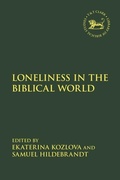 Cover: Loneliness in the Biblical World - Bloomsbury Academic