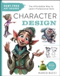Cover: Debt-Free Art Degree: Character Design - Rockport Publishers