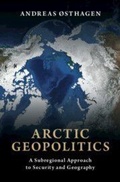 Cover: Arctic Geopolitics - Cambridge University Press