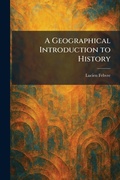 Cover: A Geographical Introduction to History - Creative Media Partners, LLC