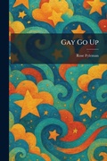 Cover: Gay Go Up - Creative Media Partners, LLC