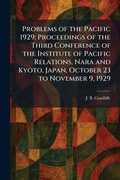 Cover: Problems of the Pacific 1929 - Creative Media Partners, LLC