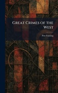 Cover: Great Crimes of the West - Creative Media Partners, LLC