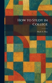 Enlarge image Cover: How to Study in College - Creative Media Partners, LLC
