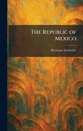 Cover: The Republic of Mexico - Creative Media Partners, LLC