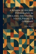Cover: A Review of Recent Typography in England, the United States, France & Germany - Creative Media Partners, LLC