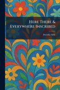 Cover: Here There & Everywhere Inscribed - Creative Media Partners, LLC