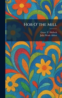Enlarge image Cover: Hob O' the Mill - Creative Media Partners, LLC