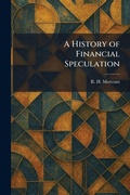 Cover: A History of Financial Speculation - Creative Media Partners, LLC